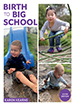 Birth to Big School 6e